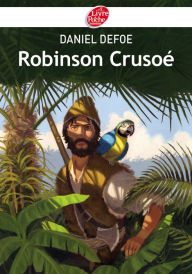 Robinson CrusoÃ© - Texte abrÃ©gÃ© Daniel Defoe Author