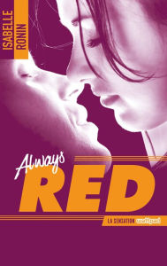 Chasing Red - tome 2 - Always Red Isabelle Ronin Author