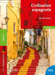 Civilisation espagnole - Ebook epub Martine Jullian Author