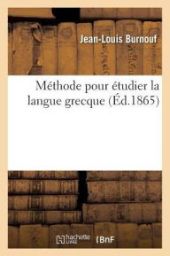 Methode Pour Etudier La Langue Grecque