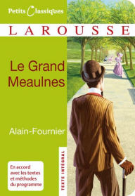 Le grand Meaulnes Alain-Fournier Author