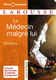 Le Médecin malgré lui Molière Author