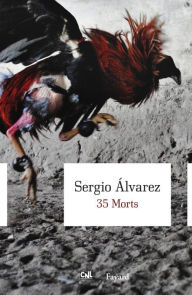 35 Morts - Sergio Alvarez