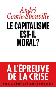 Le Capitalisme est-il moral ? André Comte-Sponville Author