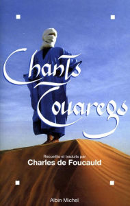 Chants touaregs Charles de Foucauld Author