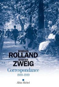 Correspondance 1910-1919 Stefan Zweig Author
