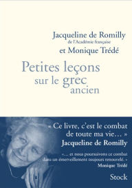 Petites leçons sur le grec ancien Jacqueline de Romilly Author