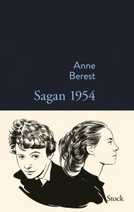 Sagan 1954 Anne Berest Author