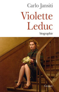 Violette Leduc Ned Carlo Jansiti Author