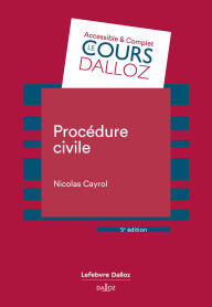 Procédure civile - 5è édition Nicolas Cayrol Author