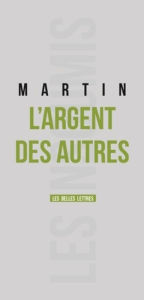 9782251230054 - Emmanuel Martin: L'Argent des autres - Livre