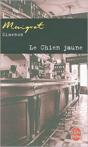 Le chien jaune (The Yellow Dog) Georges Simenon Author