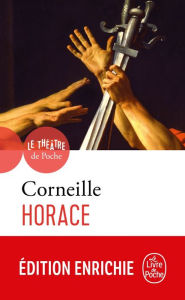 Horace (French Edition) Pierre Corneille Author