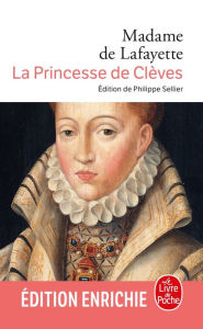 La Princesse de Clèves Madame Marie-Madeleine de La Fayette Author
