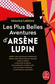 Les Plus Belles Aventures d'ArsÃ¨ne Lupin: ArsÃ¨ne Lupin Maurice Leblanc Author