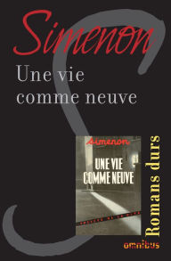 Une vie comme neuve - Georges Simenon