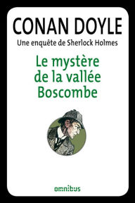 Le mystère de la vallée de Boscombe - Arthur Conan Doyle