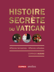 Histoire secrète du Vatican Corrado AUGIAS Author