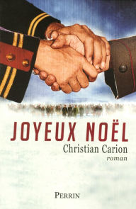 Joyeux Noël Christian CARION Author