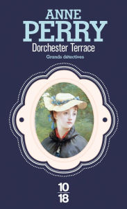 Dorchester Terrace Anne Perry Author