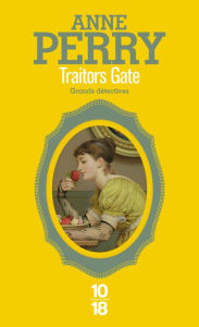 Traitors Gate Anne Perry Author