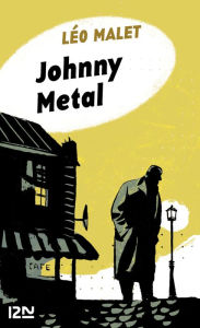 Johnny Metal Léo Malet Author