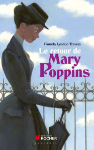 Le retour de Mary Poppins - Pamela Lyndon Travers
