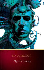Nyarlathotep H. P. Lovecraft Author