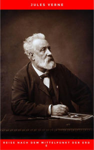 Reise nach dem Mittelpunkt der Erde Jules Verne Author