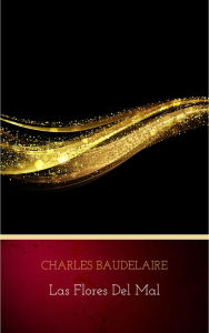 Las Flores del Mal - Charles Baudelaire