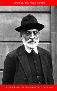Rosario de sonetos líricos - Miguel De Unamuno