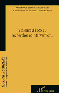 Violence à l'école : Recherches et interventions - Editions L'Harmattan