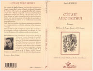 C'était Aujourd'hui: Poèmes Saulo Ramos Author
