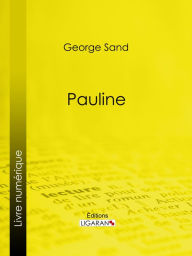 Pauline George Sand Author