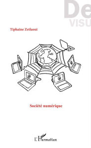 Société numérique Tiphaine Zetlaoui Author