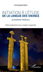 Initiation a l'etude la langue des vikings