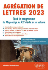 Agrégation de Lettres 2023: Tout le programme du Moyen Age au XXe siècle en un volume. Jean-Michel Gouvard (coord.) Author
