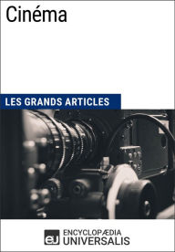 9782341006354 - Encyclopaedia Universalis: Cinéma: Les Grands Articles d'Universalis - Livre