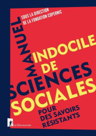Manuel indocile de sciences sociales FONDATION COPERNIC Author