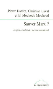 Sauver Marx ? Pierre DARDOT Author