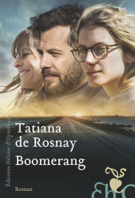 Boomerang Tatiana de Rosnay Author