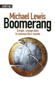 Boomerang (French Edition) Michael Lewis Author