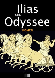 Ilias und Odyssee Homer Author