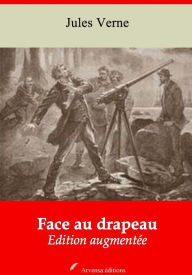 Face au drapeau: Nouvelle édition augmentée - Arvensa Editions - Jules Verne