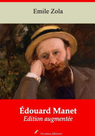 Édouard Manet: Nouvelle édition augmentée - Arvensa Editions Emile Zola Author