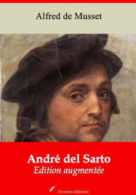 AndrÃ© del Sarto: Nouvelle Ã©dition augmentÃ©e - Arvensa Editions Alfred Musset Author