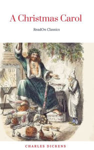 A Christmas Carol (Classic Edition With Original Illustrations) - Charles Dickens