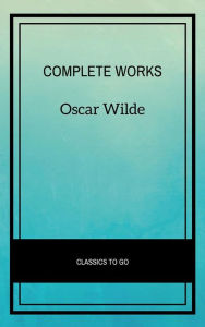 Complete Works Oscar Wilde Author