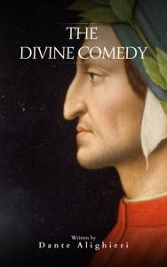 The Divine Comedy (Translated by Henry Wadsworth Longfellow with Active TOC, Free Audiobook): A Paradiso of Imagination and Redemption Dante Alighieri