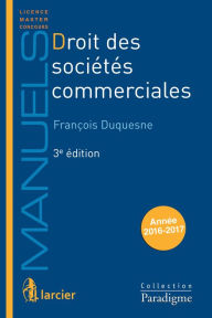 Droit des sociétés commerciales François Duquesne Author
